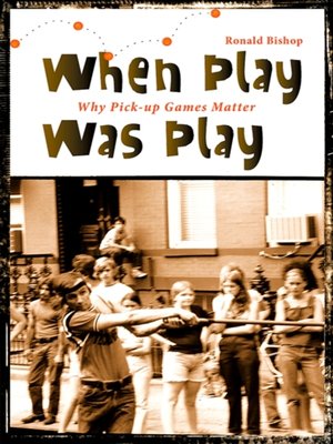 cover image of When Play Was Play